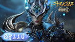 斗罗大陆Ⅱ绝世唐门 1x110 (S01E110)
