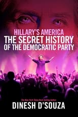 Hillary's America: The Secret History of the Democratic Party (2016)