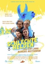 Poster for Schlechte Helden oder ein Lama namens Beethoven