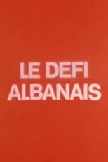 Poster for Le défi albanais 