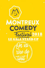 Poster for Montreux Comedy Festival 2018 - Le Gala Stand Up 