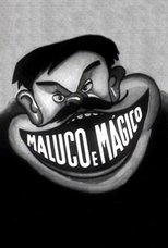 Poster for Maluco e Mágico 