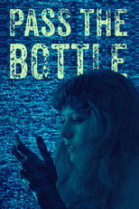 Pass the Bottle poster movie