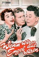 Wenn wir alle Engel wären (1956)