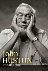 John Huston: Adventures of a Free Soul (2021)