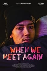 Poster for When We Meet Again 