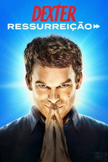 Dexter: Ressurreição: 1ª Temporada