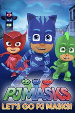 PJ Masks: Let's Go PJ Masks!