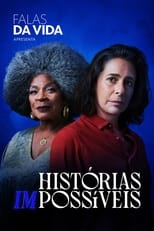 Poster for Falas da Vida: Histórias (Im)possíveis 