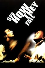 Poster for See How They Fall