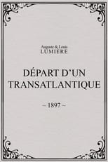 Poster for Départ d’un transatlantique