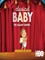 Poster for Classical Baby: The Lullaby Show 