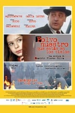 Poster for Polvo nuestro que estas en los cielos 