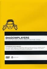 Poster for Shadowplayers: Factory Records and Manchester Post-Punk 1978-81