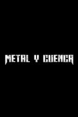 Poster for Metal y Cuenca 