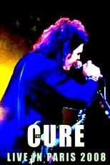 Poster for The Cure: Live In Paris 2008