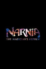 Narnia: The Magician's Nephew