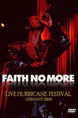 Faith No More: Reunited - Live at the Hurricane Festival poster