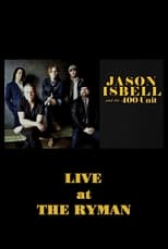 Poster for Jason Isbell & the 400 Unit: Live from the Ryman