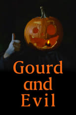 Poster for Gourd and Evil