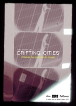 The Story of Drifting Cities (2017)
