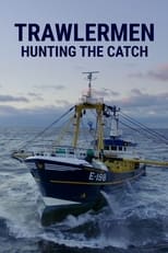 Poster for Trawlermen: Hunting the Catch