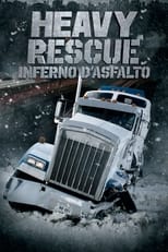 Poster di Heavy Rescue: Inferno d’asfalto