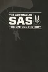 The Australian SAS: The Untold History poster