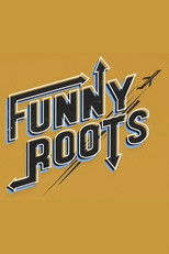 Funny Roots poster