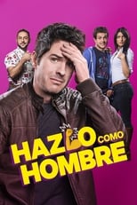 Ver Hazlo como hombre (2017) Online