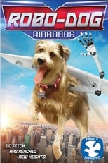 Poster for Robo-Dog: Airborne 