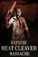 Poster di Satanic Meat Cleaver Massacre