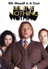 Poster for Believe Nothing Season 1