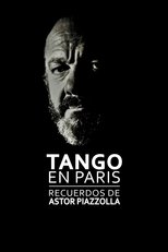 Tango en París: recuerdos de Astor Piazzolla