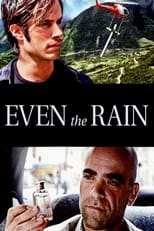 Poster for Even the Rain
