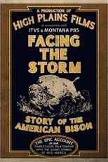 Poster for Facing the Storm: Story of the American Bison 