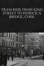 Tram Ride from King Street to Patrick's Bridge, Cork main poster