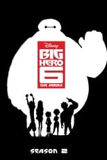 Poster for Big Hero 6 The Series Season 2