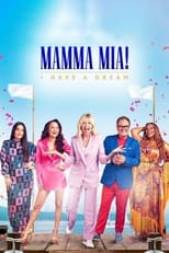 Poster for Mamma Mia! I Have A Dream