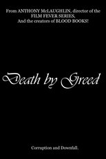 Poster for Death by Greed 