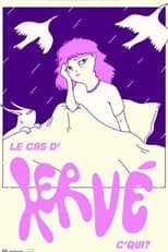 Poster for Le Cas d'Hervé c'qui ? 