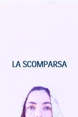 Poster for La Scomparsa