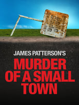 Poster for James Patterson's Murder of a Small Town