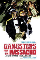 Gangsters per un massacro