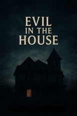 Evil in the House (2025) poster