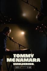 Poster for Tommy McNamara: Smoldering 