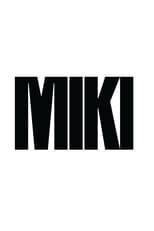 Poster for MIKI