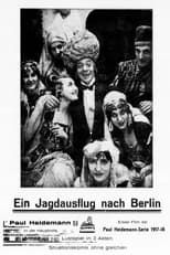 Poster for Ein Jagdausflug nach Berlin