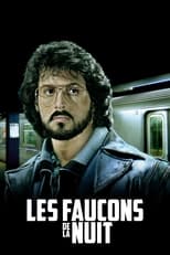 Les Faucons de la Nuit serie streaming