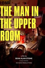 The Man in the Upper Room The Man in the Upper Room